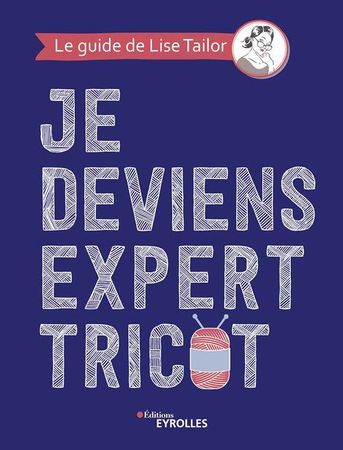 Livre je deviens expert tricot